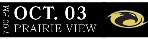 PRAIRIE VIEW,OCT. 03,7:00 P