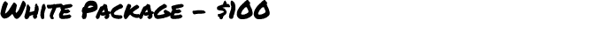 White Package $100