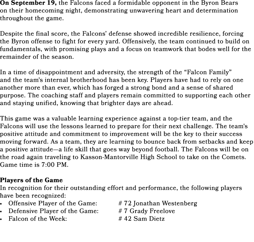On September 19, the Falcons faced a formidable opponent in the Byron Bears on their homecoming night, demonstrating ...