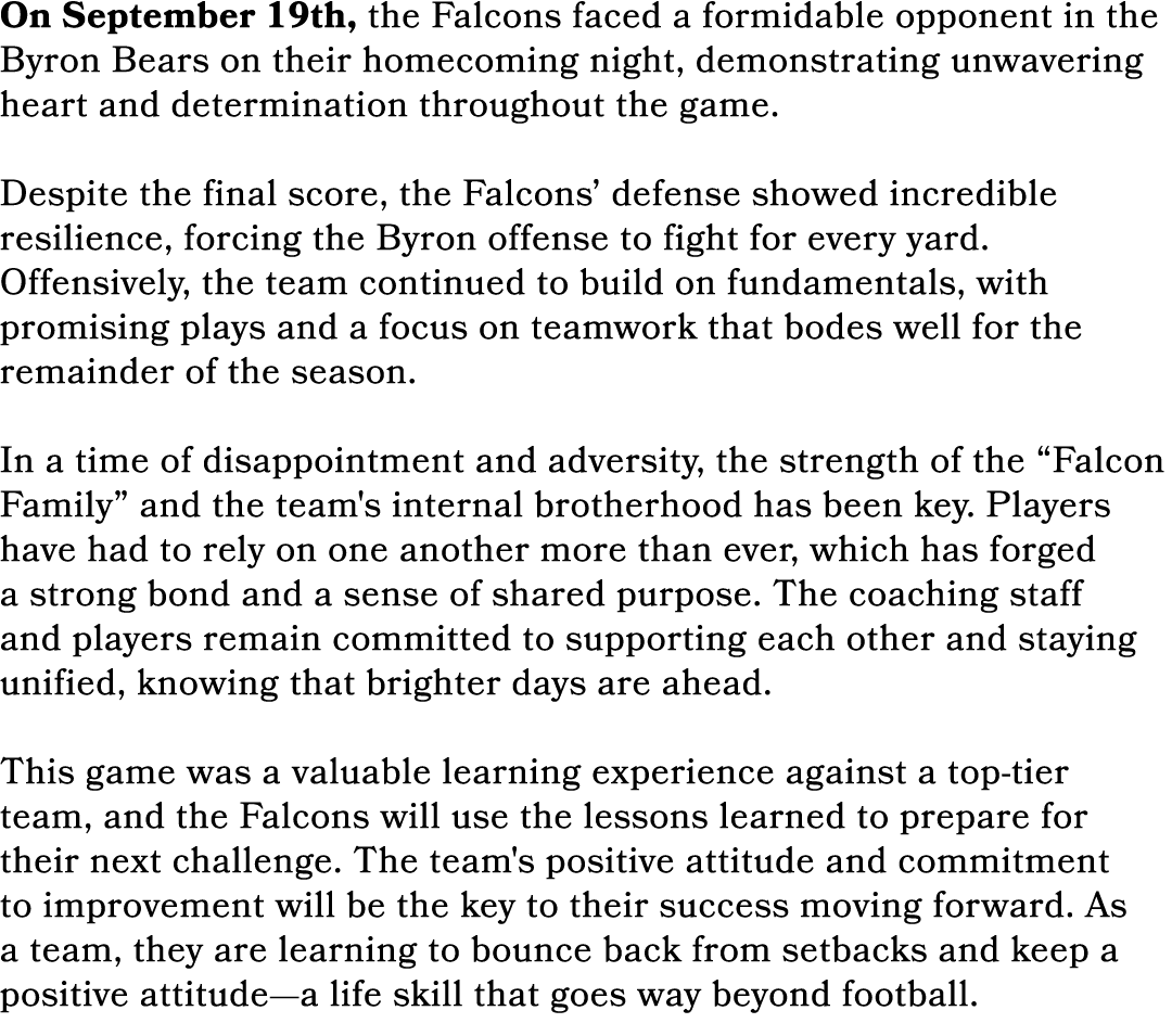 On September 19th, the Falcons faced a formidable opponent in the Byron Bears on their homecoming night, demonstratin...