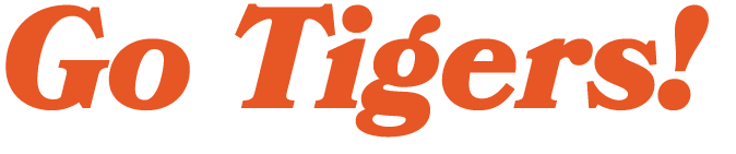 Go Tigers!