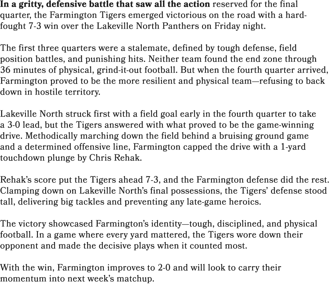 In a gritty, defensive battle that saw all the action reserved for the final quarter, the Farmington Tigers emerged v...