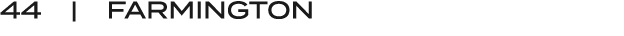 44 | FARMINGTON