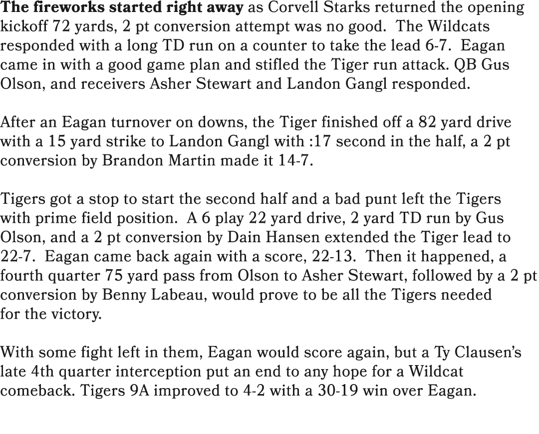 The fireworks started right away as Corvell Starks returned the opening kickoff 72 yards, 2 pt conversion attempt was...