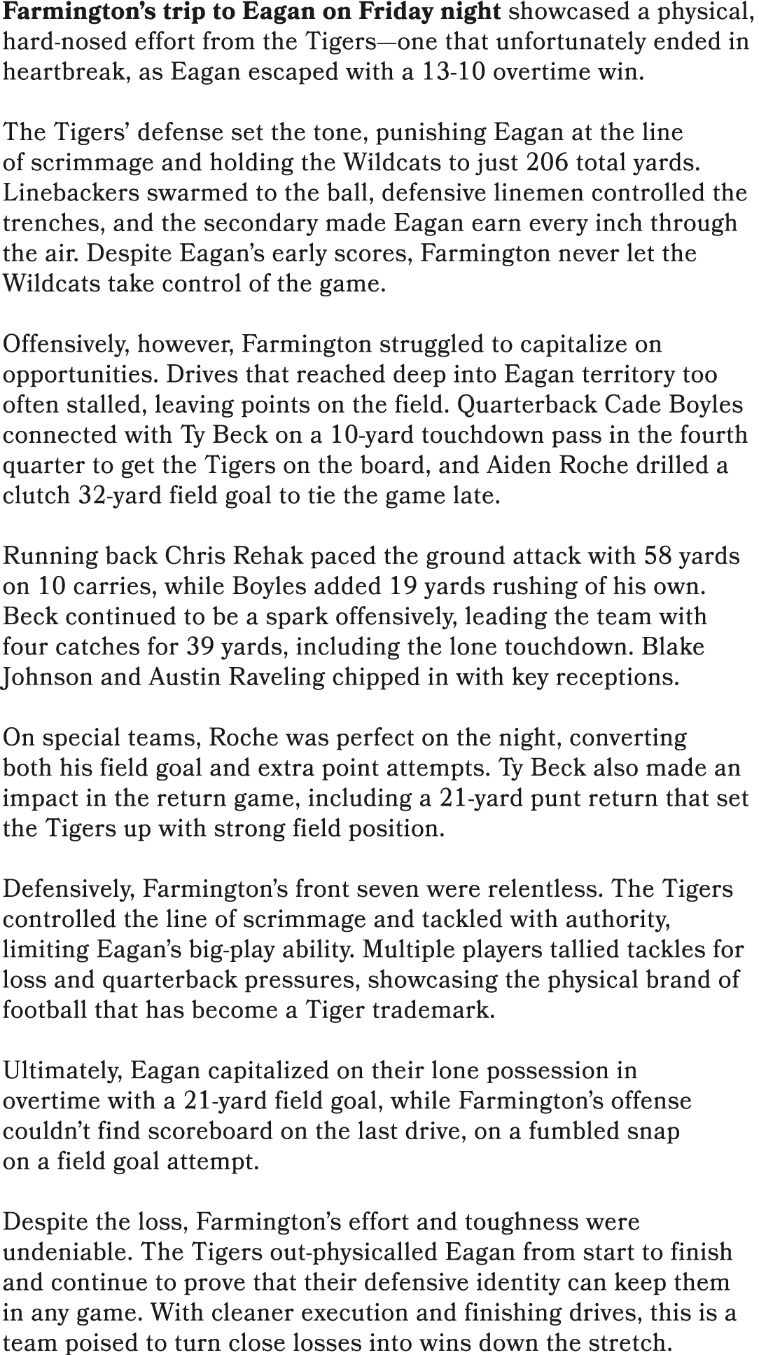 Farmington’s trip to Eagan on Friday night showcased a physical, hard nosed effort from the Tigers—one that unfortuna...