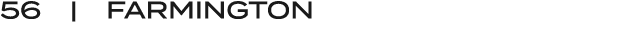 56 | FARMINGTON
