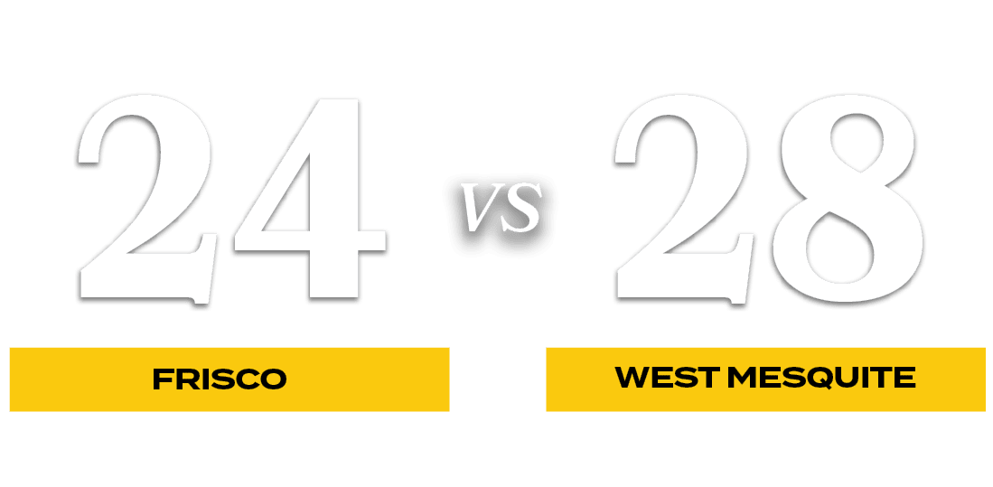 28,24,VS,West Mesquite,FRisc