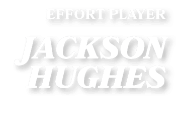 effort player Jackson Hughes 