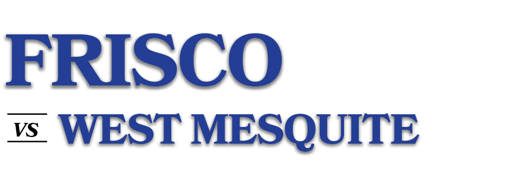 VS,West Mesquite,FRISC