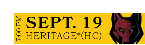 Heritage*(HC),SEPT. 19,7:00 P