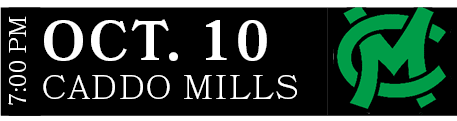 Caddo Mills,OCT. 10,7:00 P