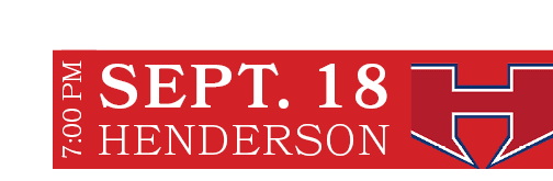 Henderson,SEPT. 18,7:00 P