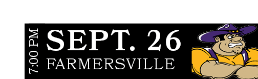 Farmersville,SEPT. 26,7:00 P