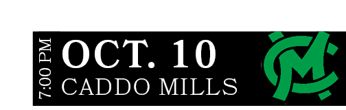 Caddo Mills,OCT. 10,7:00 P
