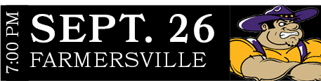 Farmersville,SEPT. 26,7:00 P