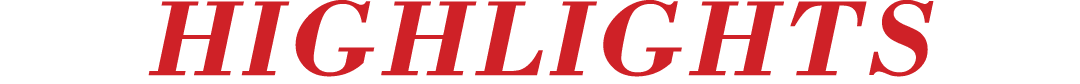 HIGHLIGHTS