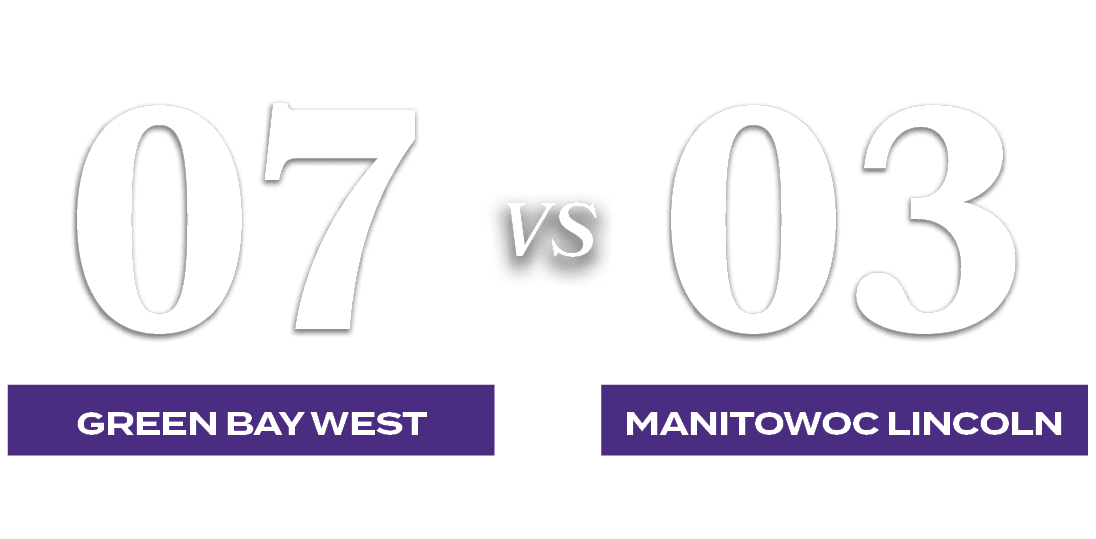 03,07,VS,Manitowoc Lincoln,GREEN BAY WES