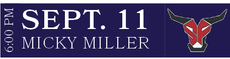 MICKY MILLER,SEPT. 11,6:00 P