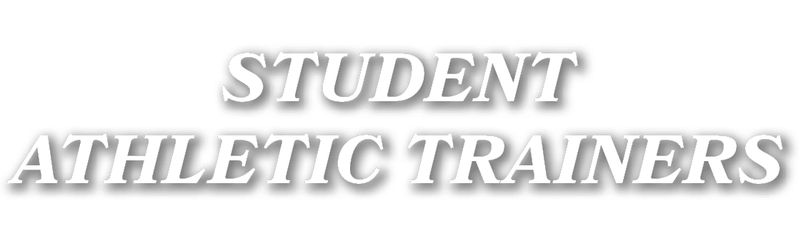 STUDENT ATHLETIC TRAINERS