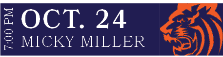 MICKY MILLER,OCT. 24,7:00 P