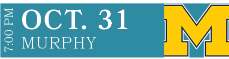 MURPHY,OCT. 31,7:00 P