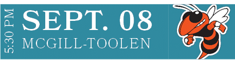 MCGILL TOOLEN,SEPT. 08,5:30 PM