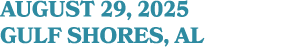 August 29, 2025 GULF SHORES, AL