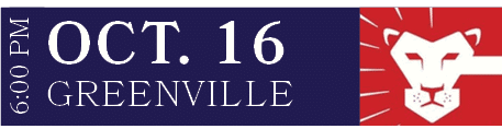 GREENVILLE,OCT. 16,6:00 P