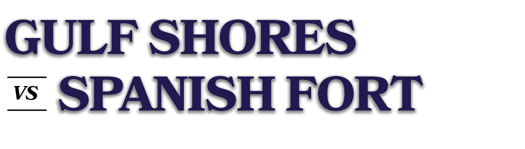 VS,SPANISH FORT,GULF SHORE