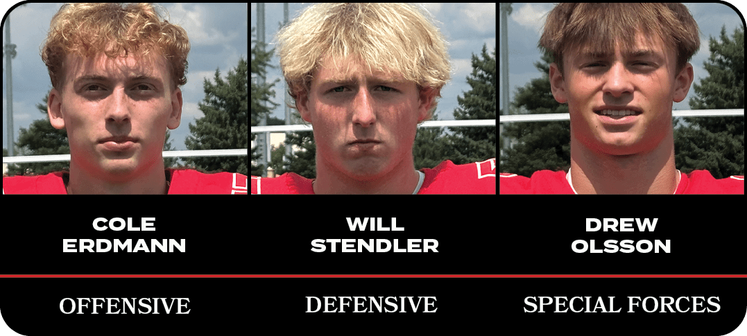 DREW OLSSON,WILL STENDLER,COLE ERDMANN,SPECIAL FORCES,DEFENSIVE,OFFENSIV