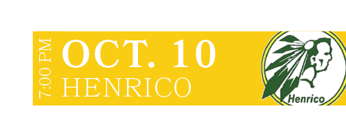 HENRICO,OCT. 10,7:00 P