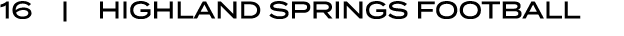 16 | Highland Springs FOOTBALL
