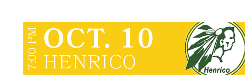 HENRICO,OCT. 10,7:00 P
