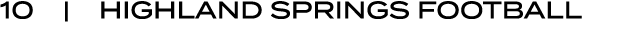 10 |  Highland Springs FOOTBALL