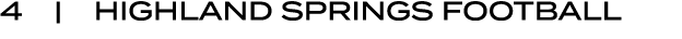 4 |  Highland Springs FOOTBALL