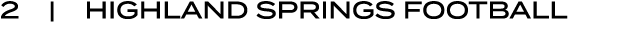 2 |  Highland Springs FOOTBALL