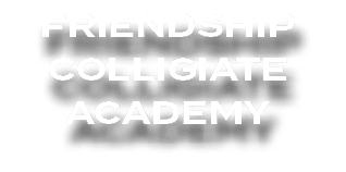 FRIENDSHIP COLLIGIATE ACADEMY