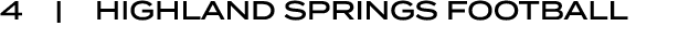4 | Highland Springs FOOTBALL