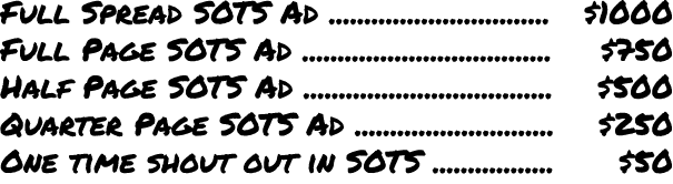 Full Spread SOTS Ad ............................... $1000 Full Page SOTS Ad ................................... $750 ...