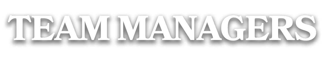 TEAM MANAGERS