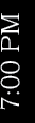 7:00 PM