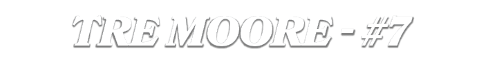 TRE MOORE #7
