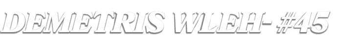 DEMETRIS WLEH #45