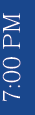 7:00 PM