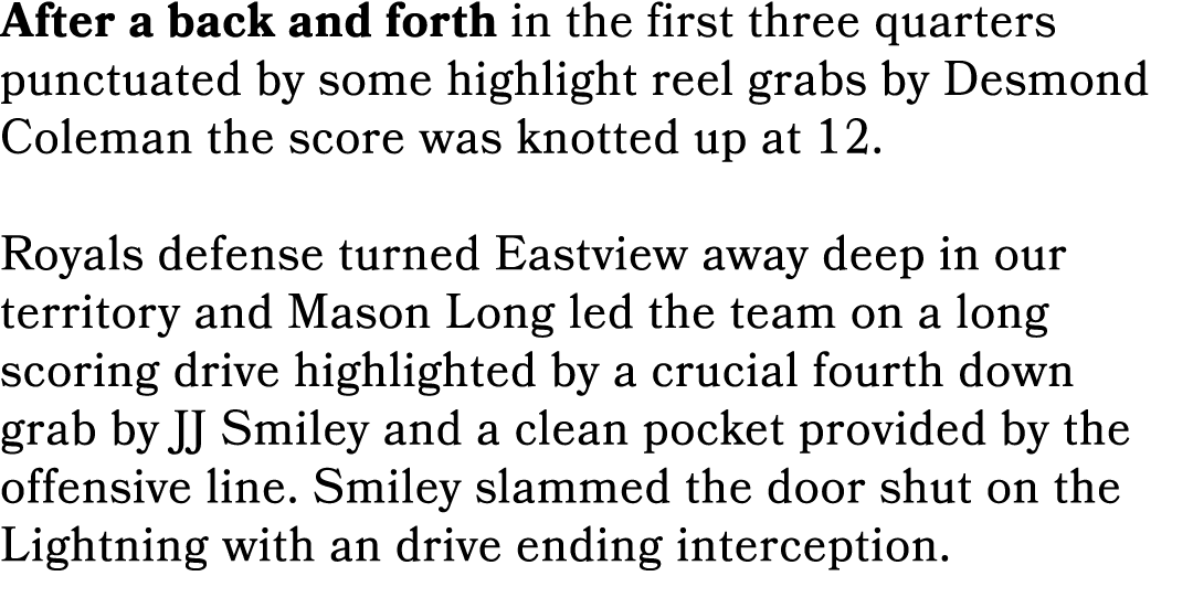 After a back and forth in the first three quarters punctuated by some highlight reel grabs by Desmond Coleman the sco...