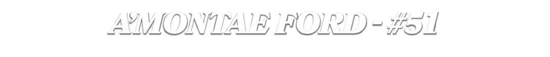 A’MONTAE FORD #51