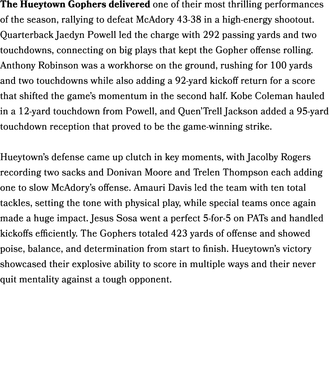 The Hueytown Gophers delivered one of their most thrilling performances of the season, rallying to defeat McAdory 43 ...