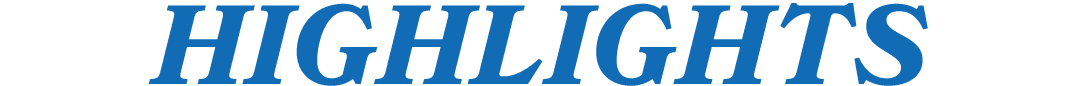 HIGHLIGHTS