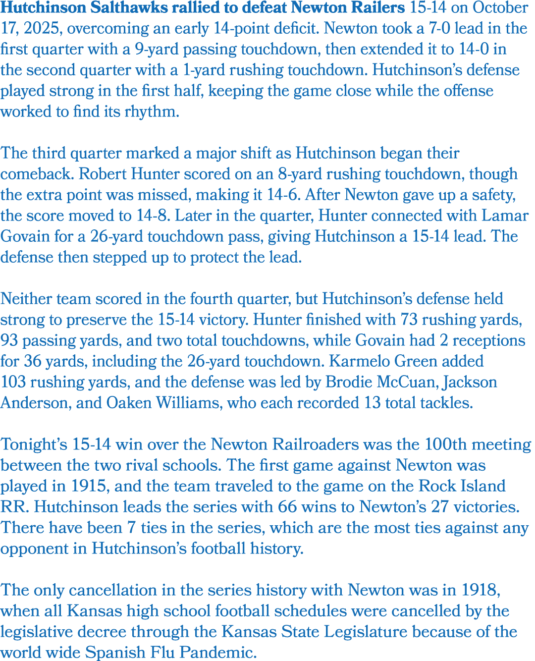 Hutchinson Salthawks rallied to defeat Newton Railers 15 14 on October 17, 2025, overcoming an early 14 point deficit...