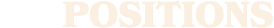 POSITIONS